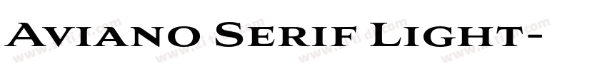 Aviano Serif Light字体转换